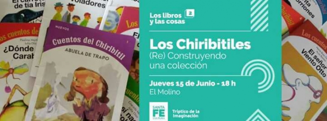 Los Chiribitiles. (Re) Construyendo una colecci&oacute;n